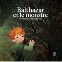 Balthazar et le monstre, de Fabrice Guillet et Stéphan Bétemps